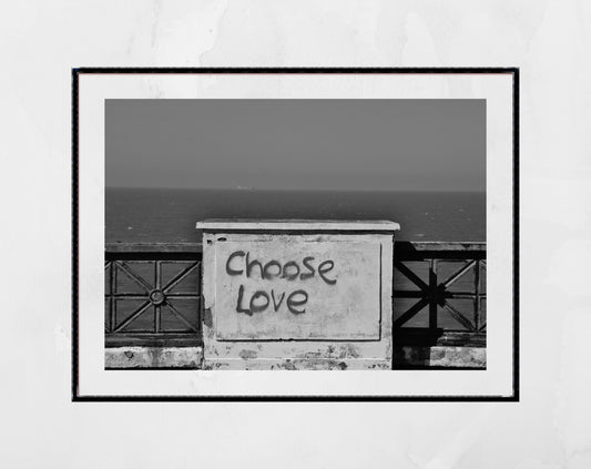 Choose Love Print Margate Black And White Photography Poster