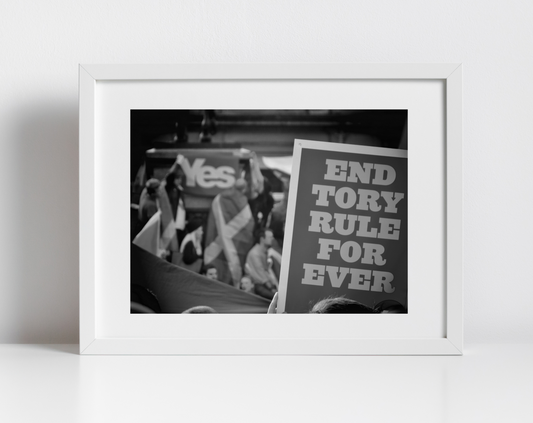 Scottish Independence Fuck The Tories Print