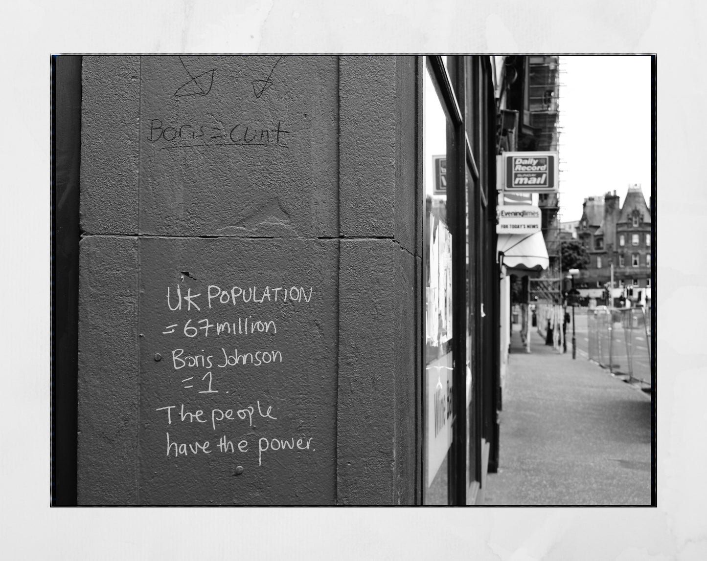 Fuck Boris And The Tories Glasgow Black And White Photography Print