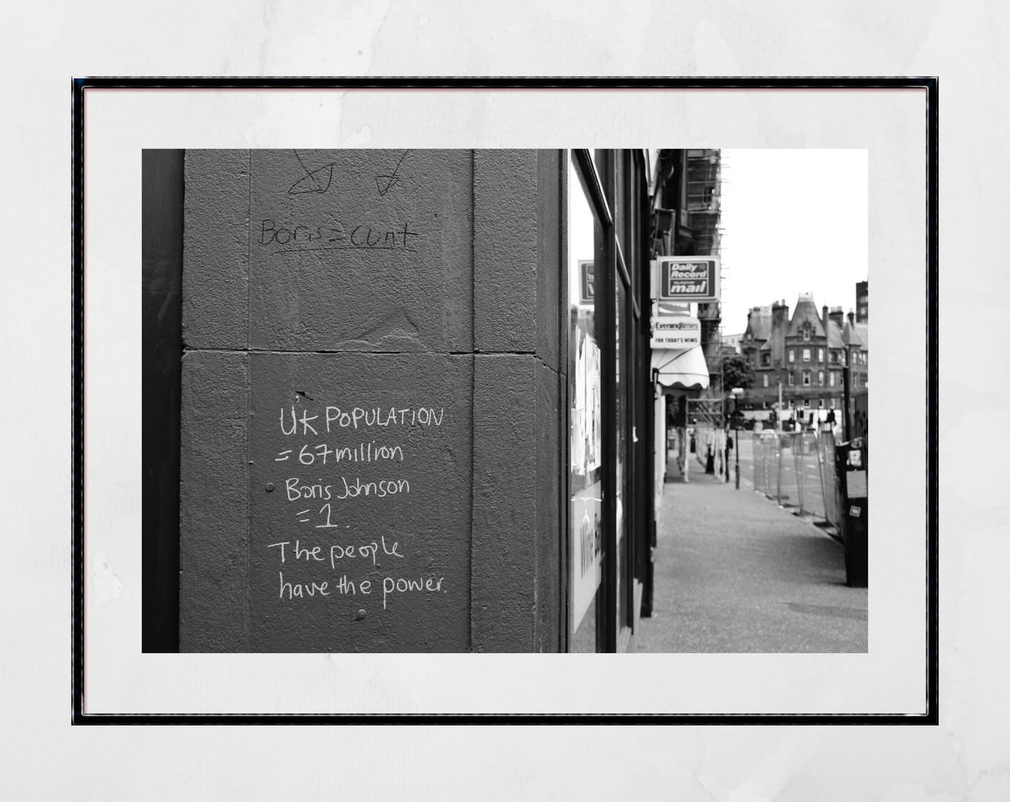 Fuck Boris And The Tories Glasgow Black And White Photography Print